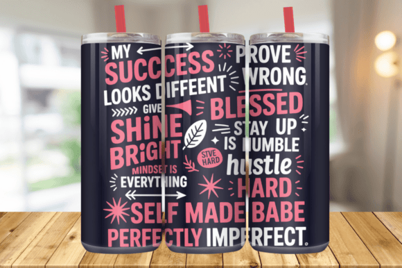 Download Self-Made Motivational Quote Tumbler - Tumbler Collection