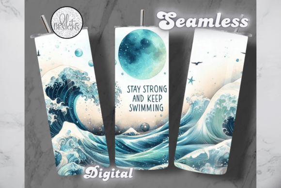 Download Stay Strong Keep Swimming Tumbler Wrap - Tumbler Collection