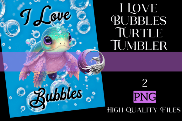 Download I Love Bubbles Turtle Tumbler - Tumbler Collection